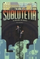Couverture Sublutetia, tome 1 : La révolte de Hutan Editions Didier Jeunesse (Fiction) 2011