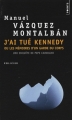 Couverture J'ai tué Kennedy ou les mémoires d'un garde du corps Editions Points (Policier) 2007