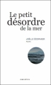 Couverture Le Petit désordre de la mer Editions Océan 2009
