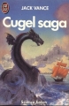 Couverture La Terre mourante, tome 3 : Cugel saga Editions J'ai Lu (Science-fiction) 1990