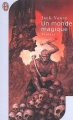 Couverture La Terre mourante, tome 1 : Un monde magique Editions J'ai Lu (Fantasy) 2003