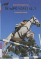 Couverture Olympic Horse Club, tome 1 : Le Nouveau Cheval Editions Flammarion (Jeunesse) 2010