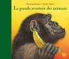 Couverture La grande aventure des animaux Editions Petite plume de carotte 2011