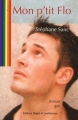 Couverture Mon p'tit Flo Editions Gaies et Lesbiennes (Roman gay) 2011