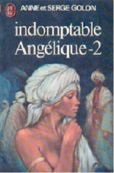 Couverture Angélique, tome 04 : Indomptable Angélique, partie 2