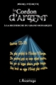 Couverture Le Cordon d'Argent, tome 3 : À la recherche du Grand Monarque Editions L'Avantage 2011