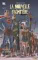 Couverture La Nouvelle Frontière, tome 3 : La Ligue de Justice Editions Panini (DC Heroes) 2006