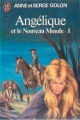 Couverture Angélique, tome 07 : Angélique et le nouveau monde, partie 1 Editions J'ai Lu 1977