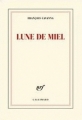 Couverture Lune de miel Editions Gallimard  (Blanche) 2010