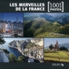 Couverture Les Merveilles de la France en 1001 photos Editions Solar 2011