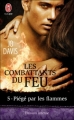 Couverture Les combattants du feu, tome 5 : Piégé par les flammes Editions J'ai Lu (Pour elle - Passion intense) 2011