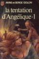Couverture Angélique, tome 08 : La Tentation d'Angélique, partie 1 Editions J'ai Lu 1977