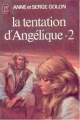 Couverture Angélique, tome 08 : La Tentation d'Angélique, partie 2 Editions J'ai Lu 1977