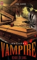 Couverture Dossiers Vampire, tome 3 : Ronde de sang Editions J'ai Lu 2006