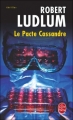 Couverture Le pacte Cassandre Editions Le Livre de Poche (Thriller) 2001