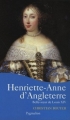 Couverture Henriette-Anne d'Angleterre : Belle soeur de Louis XIV Editions Pygmalion (Grandes dames de l'histoire) 2006