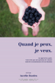 Couverture Quand je peux, je veux Editions Autoédité 2025