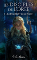 Couverture Les Disciples de l'Orée, tome 1 : Le Fragment de la Forêt Editions Autoédité 2024