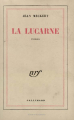 Couverture La lucarne Editions Gallimard  (Blanche) 1945