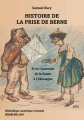 Couverture Histoire de la prise de Berne et de l'annexion de la Suisse à l'Allemagne Editions Bibliothèque numérique romande 1872