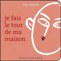 Couverture Je fais le tour de ma maison Editions Rue du Monde 2021
