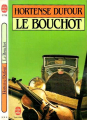Couverture Le Bouchot  Editions Le Livre de Poche 1983