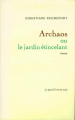 Couverture Archaos ou le jardin étincelant Editions Le Grand Livre du Mois 1972