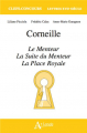 Couverture Corneille, Le Menteur, La Suite du Menteur et La Place Royale Editions Atlande 2024