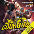 Couverture Dungeon Crawler Carl, tome 3 : Le Livre de recettes de l'Anarchiste Editions Audible studios 2021