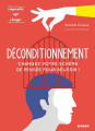 Couverture Déconditionnement : changez votre schéma de pensée pour réussir Editions Mango 2020