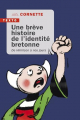 Couverture Une brève histoire de l'identité bretonne  Editions Tallandier (Texto) 2024