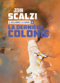 Couverture Le vieil homme et la guerre, tome 3 : La dernière colonie Editions L'Atalante (La Dentelle du cygne) 2025