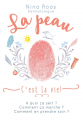 Couverture La peau, c'est la vie ! : à quoi ça sert ? Comment ça marche ? Comment en prendre soin ? Editions First 2018