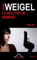 Couverture La quadrilogie de Némésis, tome 4 : Le spectre de Némésis Editions Autoédité 2020