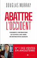 Couverture Abattre l'Occident Editions L'artilleur 2022