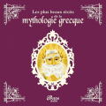Couverture Les plus beaux récits de la mythologie grecque Editions Auzou  2024