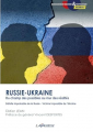 Couverture Russie-Ukraine du champ des possibles au mur des réalités Editions Lavauzelle 2023