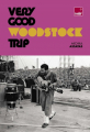 Couverture Very Good Woodstock Trip Editions France Inter 2024