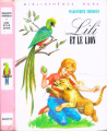 Couverture Lili et le lion Editions Hachette (Bibliothèque Rose) 1974