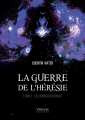 Couverture La guerre de l\'hérésie – Livre 3 : L\'illusion d\'un souhait Editions Vérone 2024