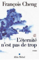 Couverture L'éternité n'est pas de trop Editions Albin Michel 2002