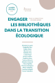 Couverture Engager les bibliothèques dans la transition écologique Editions Presses de l'Enssib (La Boîte à outils) 2023