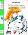 Couverture Belle et Sébastien : Le document secret / Belle et Sébastien, tome 2 : Le document secret Editions Hachette (Bibliothèque Verte) 1977
