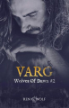 Couverture Wolves of Dawn, tome 2 : Varg Editions Autoédité 2023