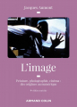 Couverture L'image - Peinture, photographie, cinéma : des origines au numérique Editions Armand Colin 2020