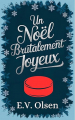 Couverture Un Noël Brutalement Joyeux Editions Autoédité 2025