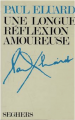 Couverture Une longue réflexion amoureuse Editions Seghers 1978