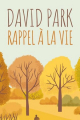 Couverture Rappel à la vie Editions de La Table ronde (Quai voltaire) 2025