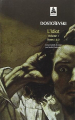 Couverture L'idiot Editions Actes Sud (Babel) 1993