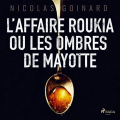 Couverture L'Affaire Roukia ou les Ombres de Mayotte Editions Saga Egmont 2023